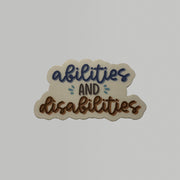 Alilities And Disalilities Sticker