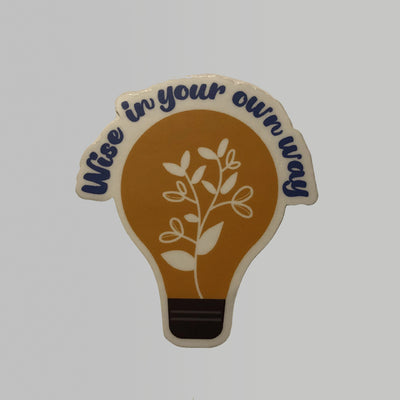 Wise In Your Own Way Sticker