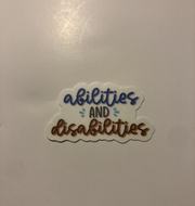 Alilities And Disalilities Sticker