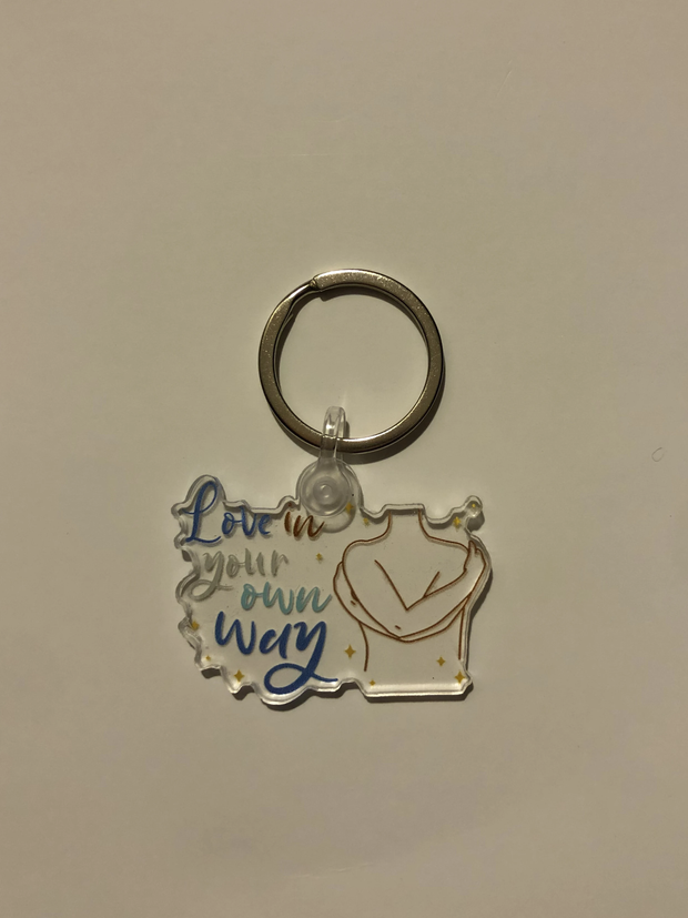 Love In Your Own Way Keychain